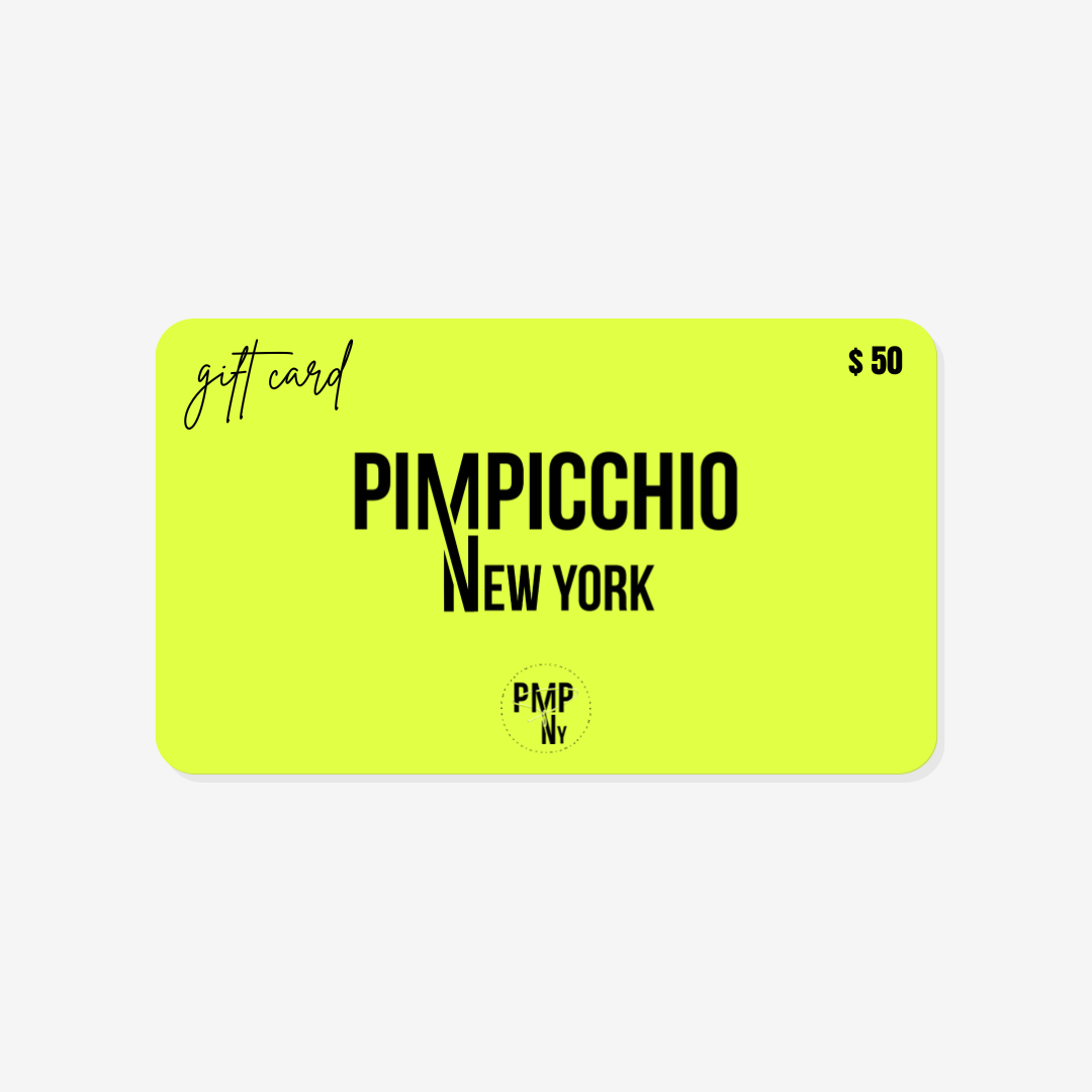 Pimpinicchio New York Gift Card